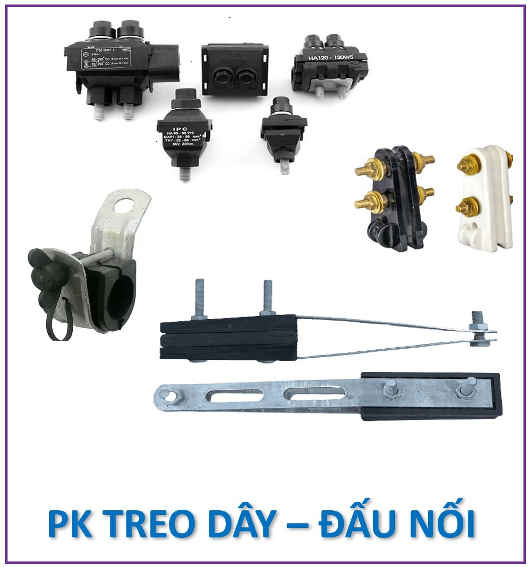 PHỤ KIỆN TREO DÂY - ĐẤU NỐI
